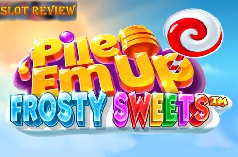 Pile Em Up Frosty Sweets slot